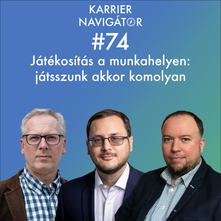 #74 Játékosítás a munkahelyen: játsszunk akkor komolyan